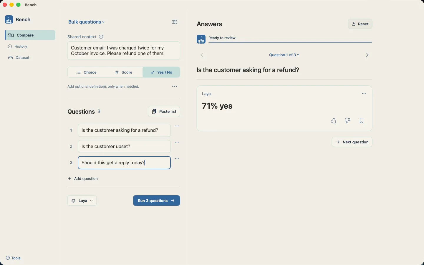 A batch of three yes/no questions run against one customer email in Bench, with Laya answering 71% yes